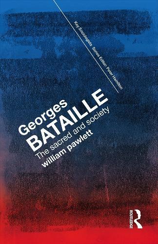 Georges Bataille: The Sacred and Society
