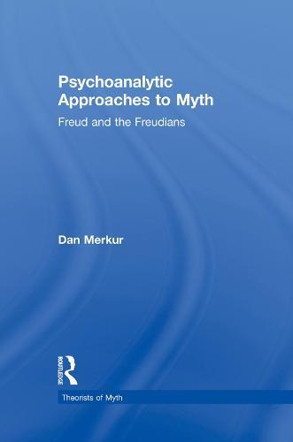 Psychoanalytic Approaches to Myth