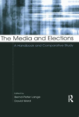 The Media and Elections: A Handbook and Comparative Study