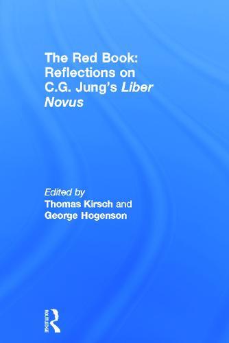 The Red Book: Reflections on C.G. Jung's Liber Novus