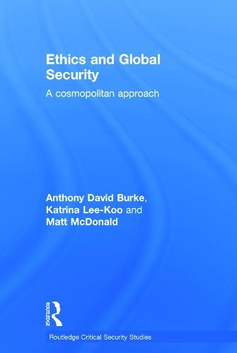 Ethics and Global Security: A cosmopolitan approach