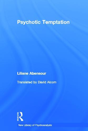 Psychotic Temptation