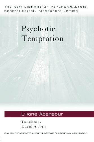 Psychotic Temptation