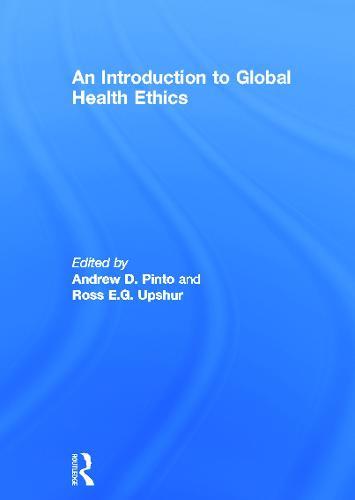An Introduction to Global Health Ethics
