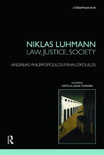 Niklas Luhmann: Law, Justice, Society
