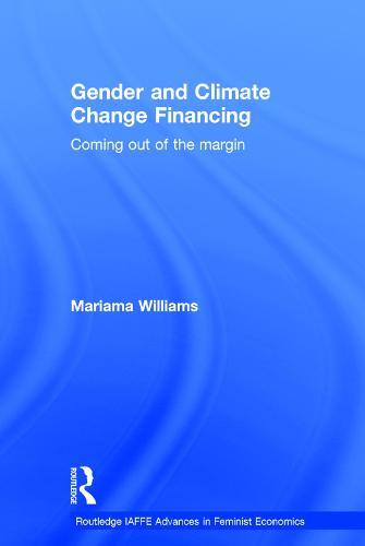 Gender and Climate Change Financing: Coming out of the margin
