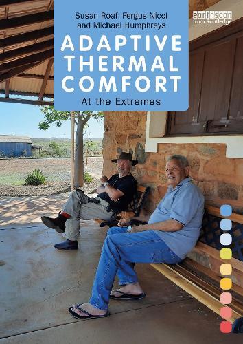 Adaptive Thermal Comfort: At the Extremes