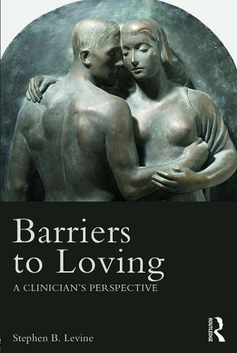 Barriers to Loving: A Clinician's Perspective