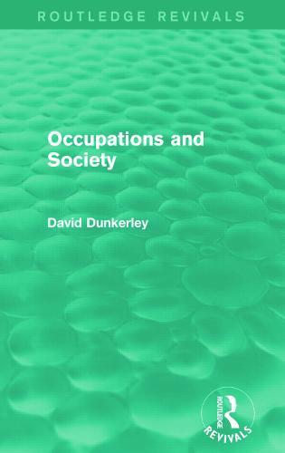 Occupations and Society (Routledge Revivals)