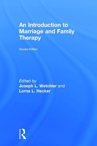 An Introduction to Marriage and Family Therapy