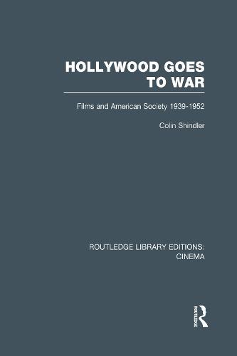 Hollywood Goes to War: Films and American Society, 1939-1952