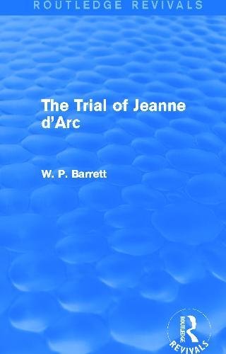 The Trial of Jeanne d'Arc (Routledge Revivals)