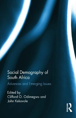 Social Demography of South Africa: Advances and Emerging Issues