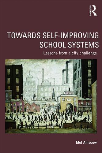 Towards Self-improving School Systems: Lessons from a city challenge