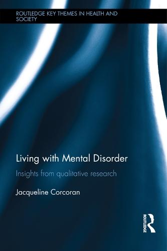 Living with Mental Disorder: Insights from Qualitative Research