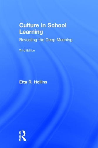 Culture in School Learning: Revealing the Deep Meaning
