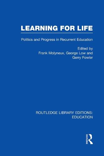 Learning for Life: Politics and Progress in Recurrent Education