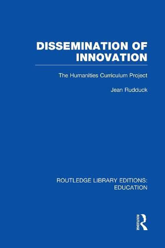 Dissemination of Innovation (RLE Edu O): The Humanities Curriculum Project