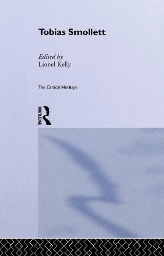 Tobias Smollett: The Critical Heritage