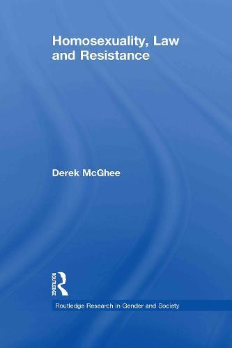 Homosexuality, Law and Resistance