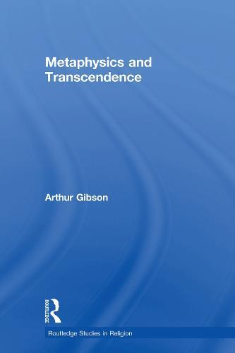 Metaphysics and Transcendence