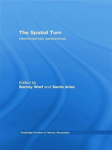 The Spatial Turn: Interdisciplinary Perspectives