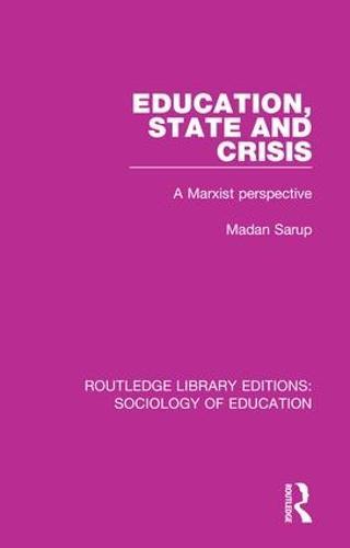 Education State and Crisis: A Marxist Perspective