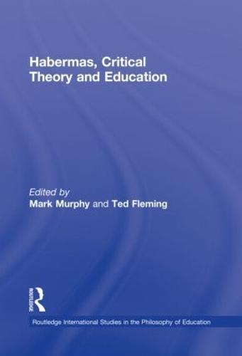 Habermas, Critical Theory and Education