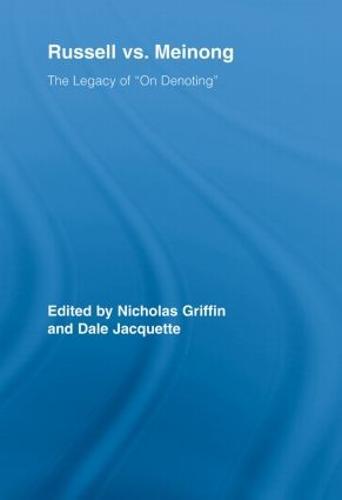 Russell vs. Meinong: The Legacy of ""On Denoting""