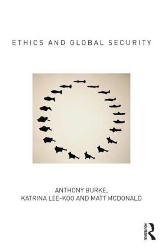 Ethics and Global Security: A cosmopolitan approach