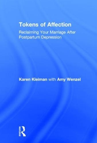 Tokens of Affection: Reclaiming Your Marriage After Postpartum Depression