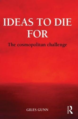 Ideas to Die For: The Cosmopolitan Challenge