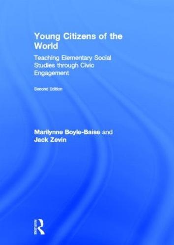 Young Citizens of the World: Teaching Elementary Social Studies through Civic Engagement