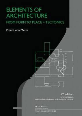 Elements of Architecture: From Form to Place