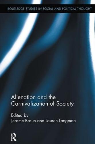 Alienation and the Carnivalization of Society