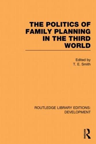 The Politics of Family Planning in the Third World