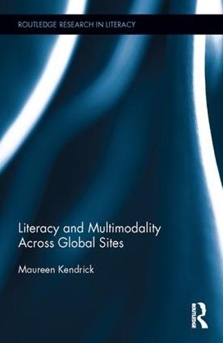 Literacy and Multimodality Across Global Sites