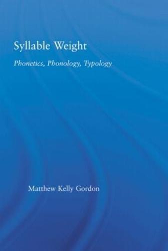 Syllable Weight: Phonetics, Phonology, Typology
