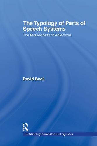 The Typology of Parts of Speech Systems: The Markedness of Adjectives