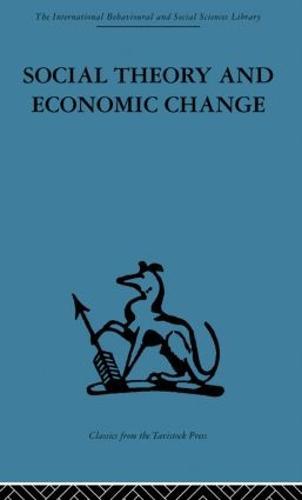 Social Theory and Economic Change