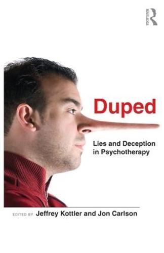 Duped: Lies and Deception in Psychotherapy