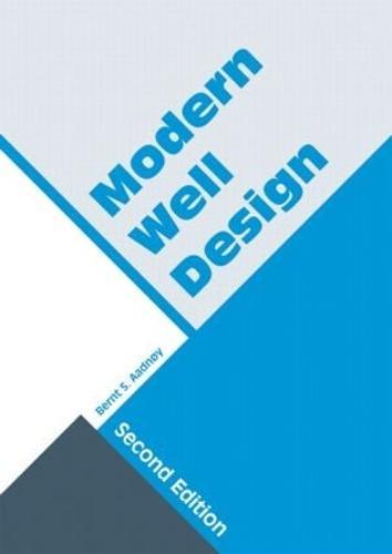 Modern Well Design: Second Edition
