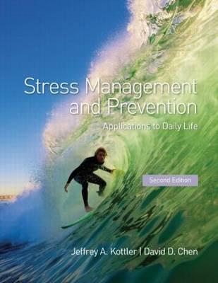 Stress Management and Prevention: Applications to Daily Life