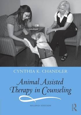Animal Assisted Therapy in Counseling
