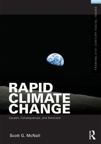 Rapid Climate Change: Causes, Consequences, and Solutions