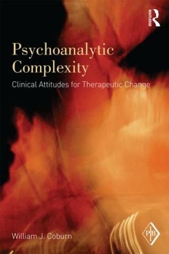 Psychoanalytic Complexity: Clinical Attitudes for Therapeutic Change
