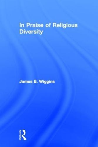 In Praise of Religious Diversity