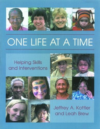 One Life at a Time: Helping Skills and Interventions