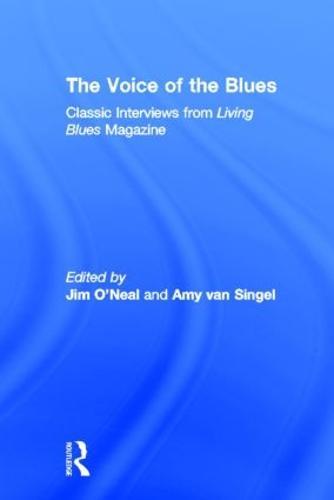 The Voice of the Blues: Classic Interviews from Living Blues Magazine