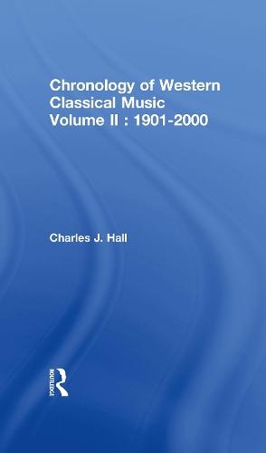 Chronology of Western Classical Music, Volume II: 1901-2000